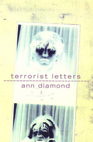 Terrorist Letters by Ann Diamond, 9781550650358