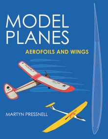 Model Planes (Aerofoils and Wings) by Martyn Pressnell, 9780719815409