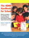 The ADHD Handbook for Schools (Effective Strategies for Identifying and Teaching Students with Attention-Deficit/Hyperactivity Disorder) by Harvey C. Parker, 9781886941618