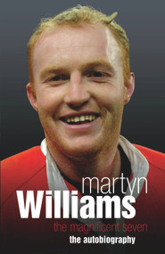 Martyn Williams (The Magnificent Seven) by Martyn Williams, 9781844546923