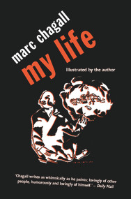 My Life: Marc Chagall by Marc Chagall, 9780720613568