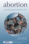 Abortion (A Worldwide Perspective) by Colin Francome, Marcel Vekemans, 9781904750239
