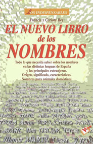 El nuevo libro de los nombres (Spanish Edition) by Francis Rey, 9788479274429