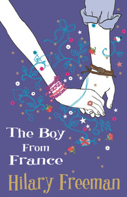 The Boy From France by Hilary Freeman, 9781848123014