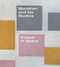 Mondrian and His Studios: Colour in Space by Francesco Manacorda, Michael White, Hans Janssen, Nancy Troy, Marek Wieczorek, 9781849762656