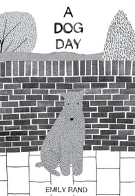 A Dog Day by Emily Rand, 9781849762908