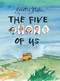 The Five of Us by Quentin Blake, 9781849763042