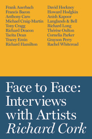 Face to Face (Interviews with Artists) by Richard Cork, 9781849763240