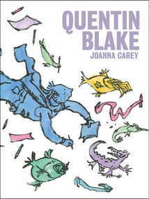 Quentin Blake by Joanna Carey, 9781849763271