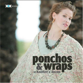 Ponchos & Wraps (A Knitter's Dozen) by Knitter's Magazine Editors, 9781933064017