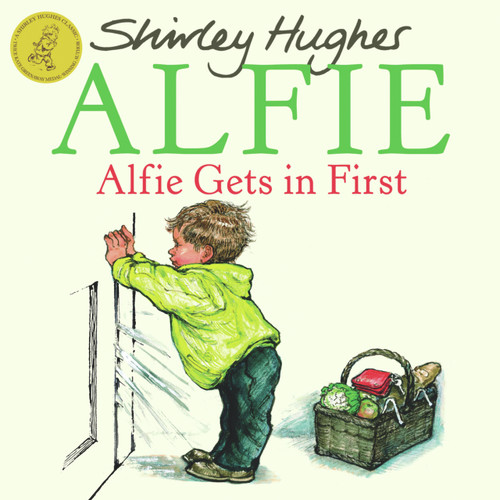 Alfie Gets in First by Shirley Hughes, Shirley Hughes, 9781862307834