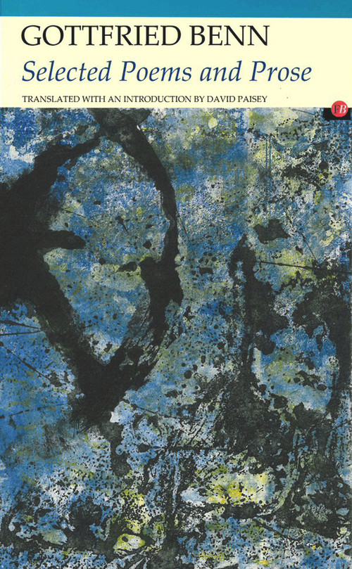 Selected Poems and Prose - 9781847771506 by Gottfried Benn, David Paisey, 9781847771506