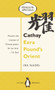Cathay: Ezra Pound's Orient by Ira Nadel, 9780734399533