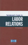 Supervisor's Guide to Labor Relations by T. O. Collier, 9781932132052