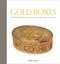 Gold Boxes (Masterpieces from the Rosalinde and Arthur Gilbert Collection) by Heike Zech, 9781851778409