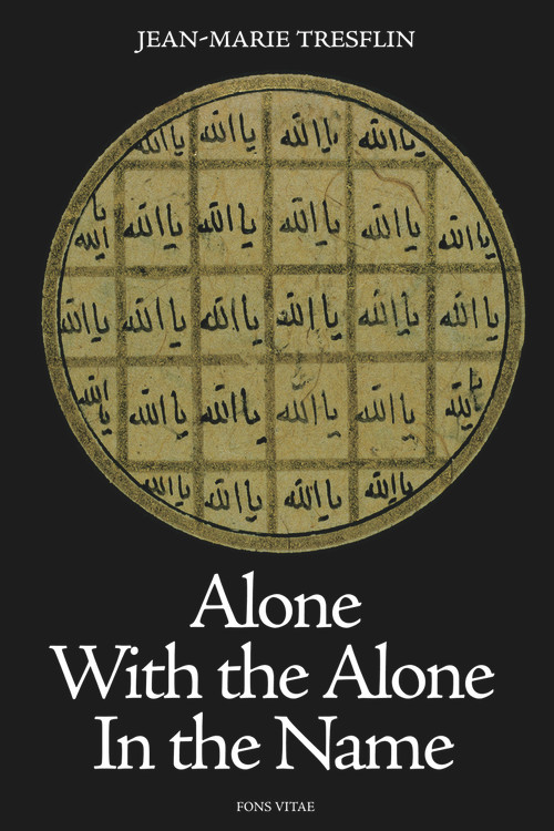 Alone with the Alone in the Name by Jean-Marie Tresflin, 9781887752756