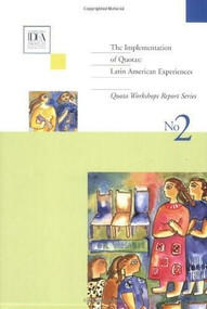 The Implementation of Quotas (Latin American Experiences) by International IDEA, 9789189578005