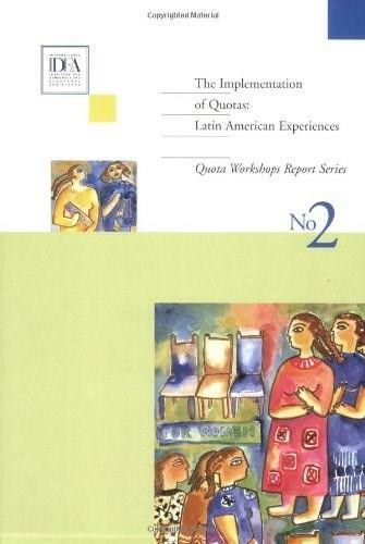 The Implementation of Quotas (Latin American Experiences) by International IDEA, 9789189578005