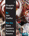 Graphic Design by Iain Cadby for the Elms Lesters Painting Rooms by Gavin Lucas, Iain Cadby, 9781861543684