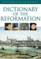 Dictionary of the Reformation by Bruno Steimer, 9780824521196