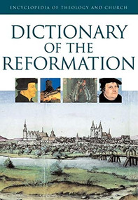 Dictionary of the Reformation by Bruno Steimer, 9780824521196