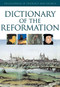 Dictionary of the Reformation by Bruno Steimer, 9780824521196