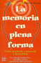 La memoria en plena forma (Spanish Edition) by Jocelyne Rotrou, 9788479278069