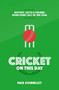 Cricket On This Day (History, Facts & Figures from Every Day of the Year) by Paul Donnelley, 9781905411603