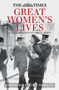 The Times Great Women's Lives (A Celebration in Obituaries) by Sue Corbett, Lucy Worsley, 9780750960564