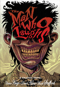 The Man Who Laughs - 9781906838584 by Victor Hugo, David Hine, Mark Stafford, 9781906838584