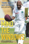 Mind the Windows (The Life and Times of Tino Best) by Tino Best, Jack Wilson, 9781786060341