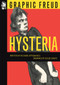 Hysteria (Graphic Freud Series) by Richard Appignanesi, Oscar Zarate, 9781906838997