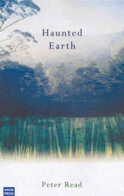 Haunted Earth by Peter Read, 9780868407265