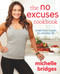 The No Excuses Cookbook by Michelle Bridges, 9780670076376