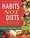 Habits Not Diets (The Secret to Lifetime Weight Control) by James Ferguson, Cassandra Ferguson, 9780923521707