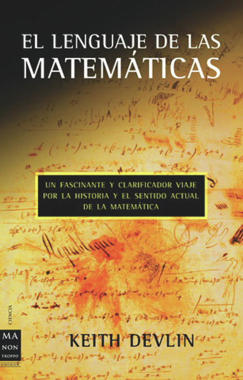 El lenguaje de las matemáticas (Spanish Edition) by Keith Devlin, 9788495601308