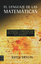 El lenguaje de las matemáticas (Spanish Edition) by Keith Devlin, 9788495601308