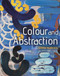 Colour and Abstraction by George Blacklock, 9781785000317