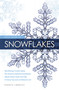 Field Guide to Snowflakes by Kenneth Libbrecht, 9780760349427