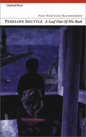 A Leaf out of His Book by Penelope Shuttle, 9781903039007