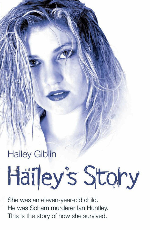Hailey's Story by Hailey Giblin, 9781844541911