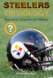 Steelers Triviology (Fascinating Facts from the Sidelines) by Christopher Walsh, 9781600786211