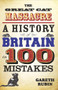 The Great Cat Massacre (A History of Britain in 100 Mistakes) by Gareth Rubin, 9781782197683