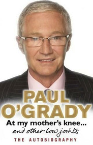 At My Mother's Knee by Paul O'Grady, 9780593059883