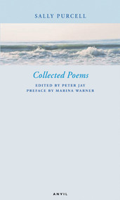 Collected Poems of Sally Purcell by Sally Purcell, Peter Jay, 9780856463389