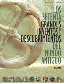 Los setenta grandes inventos y descubrimientos del mundo antiguo (Spanish Edition) by Brian M. Fagan, 9788498010558