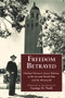 Freedom Betrayed (Herbert Hoover's Secret History of the Second World War and Its Aftermath) by Herbert Hoover, George H. Nash, 9780817912345