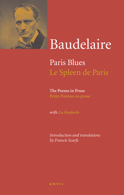 Charles Baudelaire: Paris Blues by Charles Baudelaire, Francis Scarfe, 9780856464287