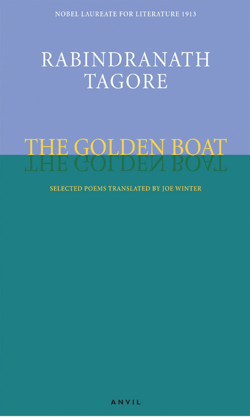 Golden Boat by Rabindranath Tagore, Joe Winter, 9780856464065