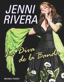 Jenni Rivera (La Diva de la Banda) (Spanish Edition) by Michael Puente, 9781629370255